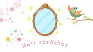 3. hét - alsó tagozat - Hétzárás játékos gyakorlatai